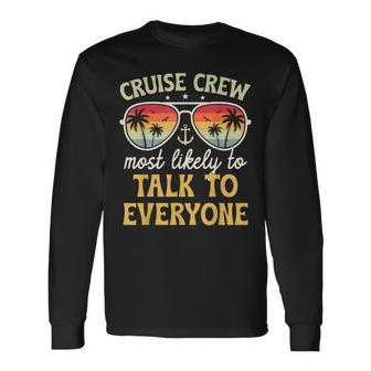 Most Likely To Talk To Everyone Family Cruise 2026 Long Sleeve T-Shirt - Thegiftio