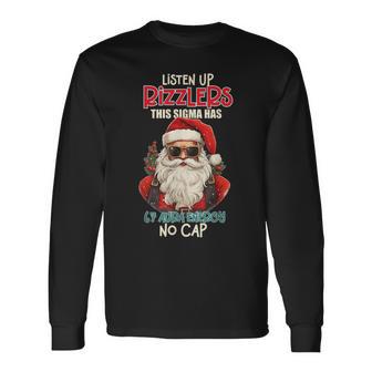 Listen Up Rizzlers This Sigma Has 67 Aura Energy Six Seven Long Sleeve T-Shirt - Thegiftio UK