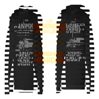Los Camioneros No Envejecen Cambian De Marcha Camiseta de manga larga - Regaloses