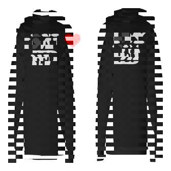 I Love My Bed Red Heart Long Sleeve T-Shirt - Monsterry