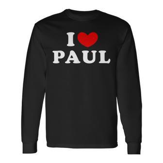 I Love Paul I Love Paul Long Sleeve T-Shirt - Thegiftio UK