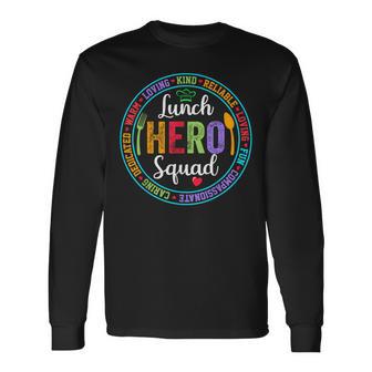 Lunch Hero Squad Lunch Lady School Cafeteria Worker Long Sleeve T-Shirt - Thegiftio UK