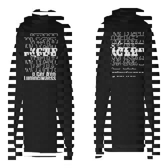 Lung Cancer Awareness Support We Fight White Ribbon Long Sleeve T-Shirt - Monsterry