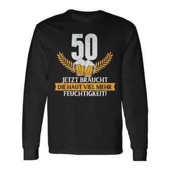 Lustig Witz Haut Feuchtigkeit 50 Jahre Geburtstag Birthday Langarmshirts - Geschenkecke