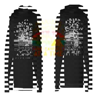 Making Memories One Campsite At A Time Camping Camper Long Sleeve T-Shirt | Mazezy