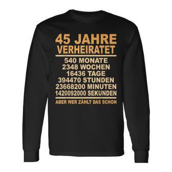 Messinghochzeit Jahrestag Hochzeitstag 45 Jahreerheiratet Langarmshirts - Seseable