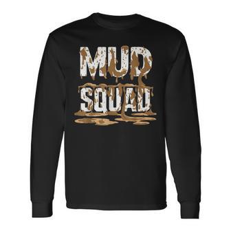 Mud Squad Women's Mud Run Team Mudder Mud Running Ladies Long Sleeve T-Shirt - Thegiftio