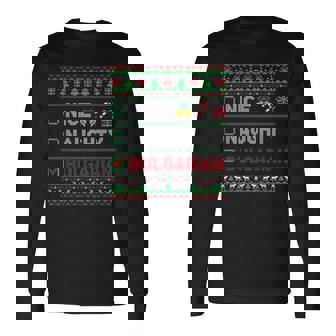 Nice Naughty Bulgarian Christmas Checklist Bulgaria Long Sleeve T-Shirt | Mazezy