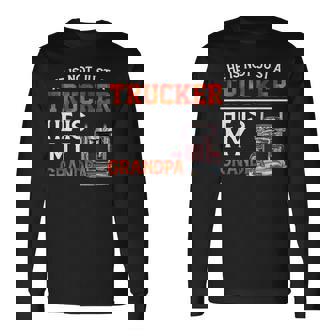 No Esolo Un Camionero Es Divertido El Día Del Padre De Mi Abuelo Camiseta de manga larga - Regaloses