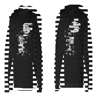 My Nose Itches Astronaut Science Space Long Sleeve T-Shirt | Mazezy