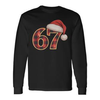 Number 67 Christmas Six Seven Matching Xmas Santa Hat Pjs Long Sleeve T-Shirt - Thegiftio UK