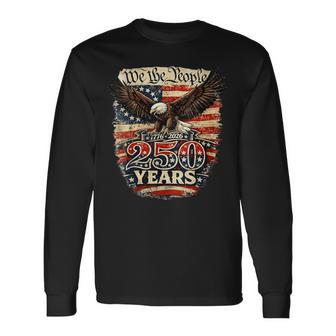 Patriotic 250Th Anniversary Usa Long Sleeve T-Shirt | Seseable CA