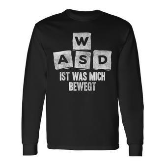 Pc Gamer Gaming Wasd Ist Was Mich Bewegt Langarmshirts - Seseable