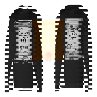 PhD In Eye Rolling Sarcastic Long Sleeve T-Shirt | Mazezy