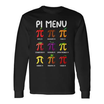 Pi Menu Pi Day Math Teachers 314 Pi Symbol Happy Pi Day Long Sleeve T-Shirt - Thegiftio UK