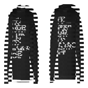 Positive Motivational Religion Love Saying s It's Never Luck It's Always God Inspirational & Religious Quote -Adults Small Black Short Sleeve Long Sleeve T-Shirt | Mazezy