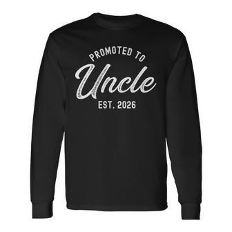 Promoted To Uncle Est 2026 Baby Announcement Long Sleeve T-Shirt - Thegiftio UK
