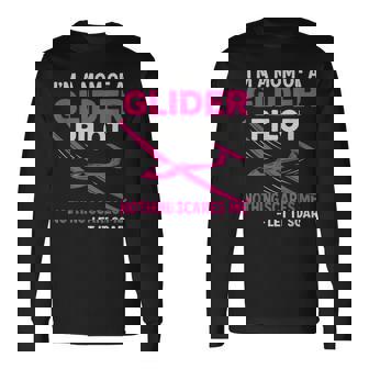 Proud Mother Of A Glider Pilot Flight Gliding Soaring Long Sleeve T-Shirt | Mazezy