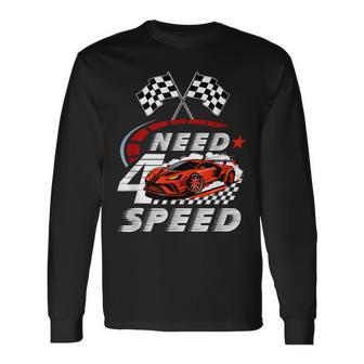Race Car 4Th Birthday Boy Need Four Speed 4 Years Old Bday Long Sleeve T-Shirt - Thegiftio UK