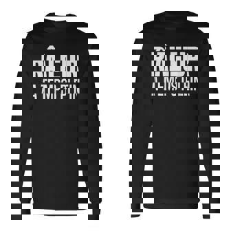 Râleur À Temps Plein Humouruper Raleur À Plein Temps Drôle T-shirt à manches longues - Cadeauxyz