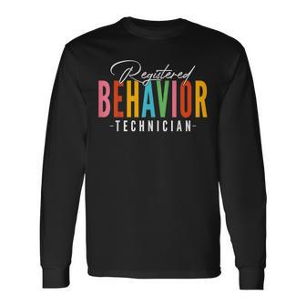Rbt Registered Behavior Technician Behavioral Aba Therapist Long Sleeve T-Shirt - Thegiftio UK
