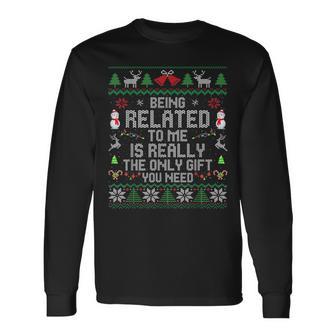 Being Related To Me Christmas Family Xmas Ugly Pajamas Long Sleeve T-Shirt - Thegiftio UK