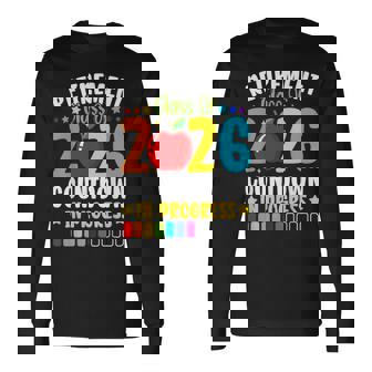 Retirement Class Of 2026 Teacher Countdown Loading Teacher Long Sleeve T-Shirt | Mazezy