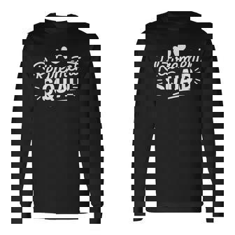 Retirement Squad Matching Party Bold Fun Celebration Long Sleeve T-Shirt | Seseable FR