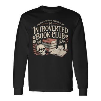 Retro Goth Proud Anti Social Member Of Introverted Book Club Long Sleeve T-Shirt - Thegiftio