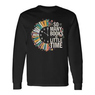 Retro So Many Books Little Time Book Clock Reading Long Sleeve T-Shirt - Thegiftio UK