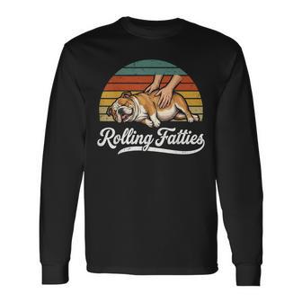 Rolling Fatties English Bulldog Long Sleeve T-Shirt | Mazezy