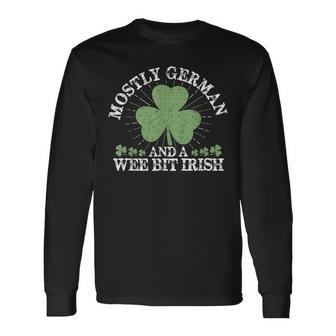 Saint Patrick's Day Mostly German And A Wee Bit Irish Long Sleeve T-Shirt - Thegiftio UK