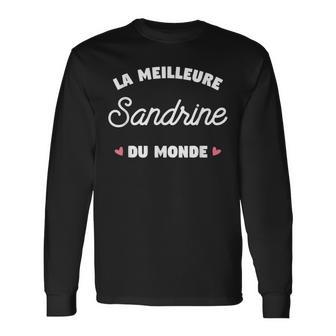 Sandrine Le Meilleur Du Monde Pourandrine T-shirt à manches longues - Cadeauxyz