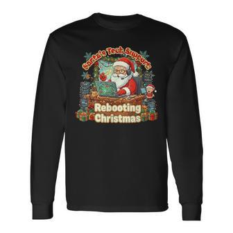 Santa's Tech Support Rebooting Christmas Long Sleeve T-Shirt - Thegiftio UK