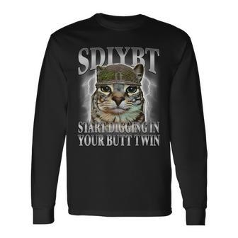 Sdiybt Start Digging In Your Butt Twin Cat Meme Long Sleeve T-Shirt | Seseable UK