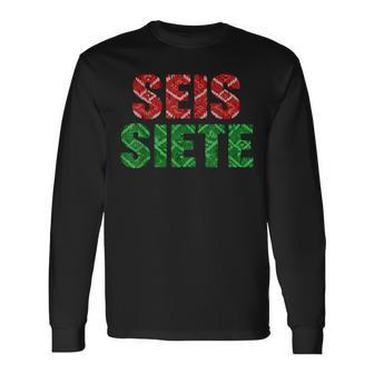 Seis Siete Six Seven Christmas 67 Meme Long Sleeve T-Shirt - Thegiftio UK