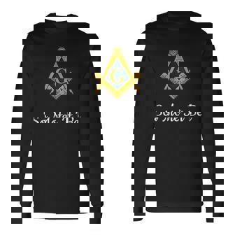 So Mote It Be Masonicのモットーフリーメイソンmib プリンスホールメイソン 長袖Tシャツ - Kawaiitshirt