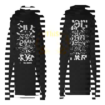 Sorry This Beard Is Taken Beard Humor Long Sleeve T-Shirt | Mazezy