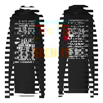 SPED Appreciation Special Ed Don´t Scare Life Skills Teacher Long Sleeve T-Shirt | Mazezy