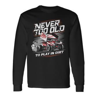 Sprint Car Driver Dirt Track Racing Racing Race Day Track Long Sleeve T-Shirt - Thegiftio UK