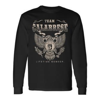 Team Calabrese Lifetime Member Last Name Long Sleeve T-Shirt | Mazezy