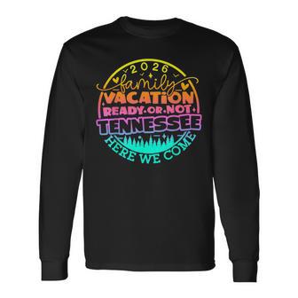 Tennessee Smoky Mountains Family Vacation Gatlinburg 2026 Long Sleeve T-Shirt - Thegiftio UK