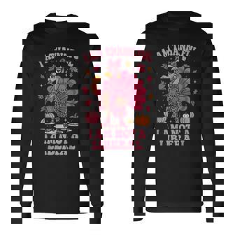 I Am Thankful I Am Not Liberal Shirts Thanksgiving Long Sleeve T-Shirt | Mazezy