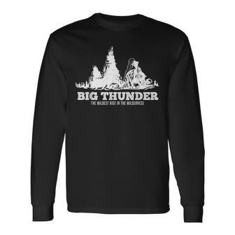 Thunder Mountain Railroad Quotes Attractions Apparel Long Sleeve T-Shirt - Monsterry