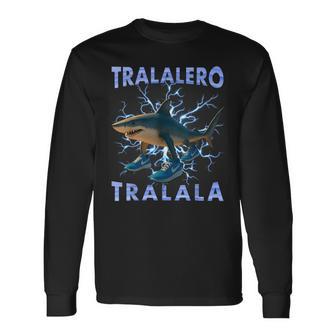 Tralalero Tralala Shark Meme Bootleg Long Sleeve T-Shirt | Seseable FR
