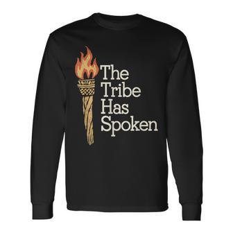 The Tribe Has Spoken Tv Show Long Sleeve T-Shirt - Thegiftio UK