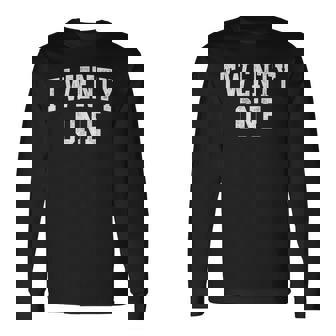 Twenty One Minimalist 21St Birthday 21-Year-Old Long Sleeve T-Shirt | Seseable CA