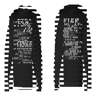 Veteran Wife Proud Veteran Support Military Long Sleeve T-Shirt | Mazezy