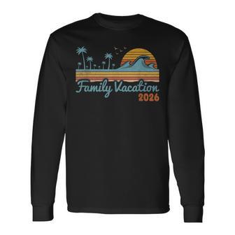 Vintage Family Vacation 2026 Tropical Beach Vacay Group Long Sleeve T-Shirt - Thegiftio