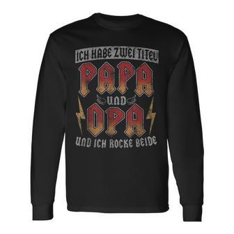 Vintage Großvaterpruch Ich Habe Zwei Titel Papa Und Opa Langarmshirts - Seseable